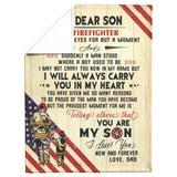 My Dear Son You Are My Proudest Moment Firefighter Love Dad copy