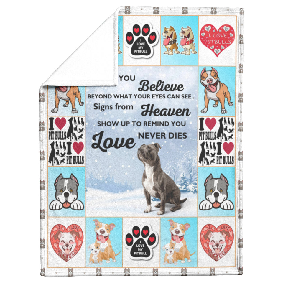 Pitbull Signs From Heaven Show Up To Remind You Love Never Dies Quilt Blanket