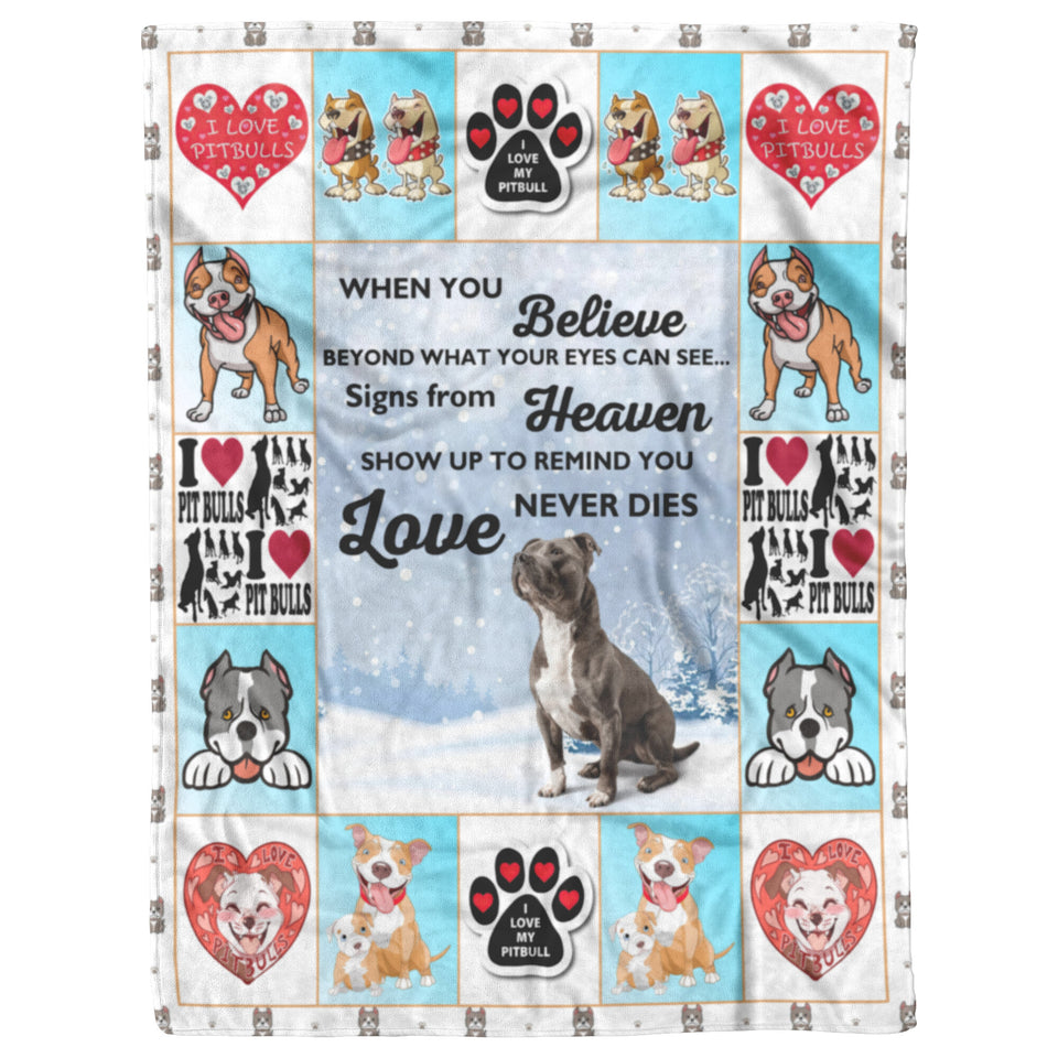 Pitbull Signs From Heaven Show Up To Remind You Love Never Dies Quilt Blanket
