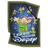 We Are Never Too Old For Dopey Blanket