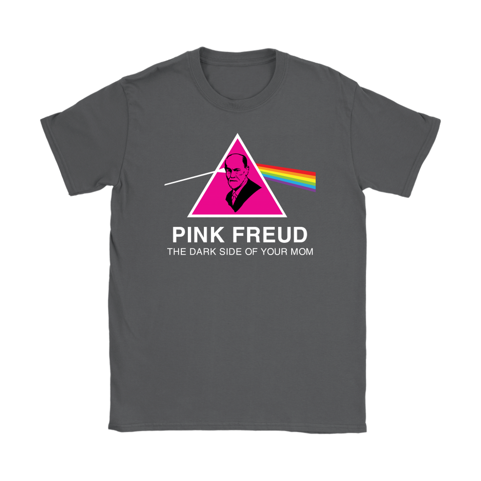 Mr.Jyotis Pink Freud The Dark Side of Your Mom T-Shirt Womens Morden - TL