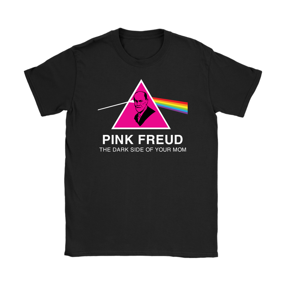 Mr.Jyotis Pink Freud The Dark Side of Your Mom T-Shirt Womens Morden - TL