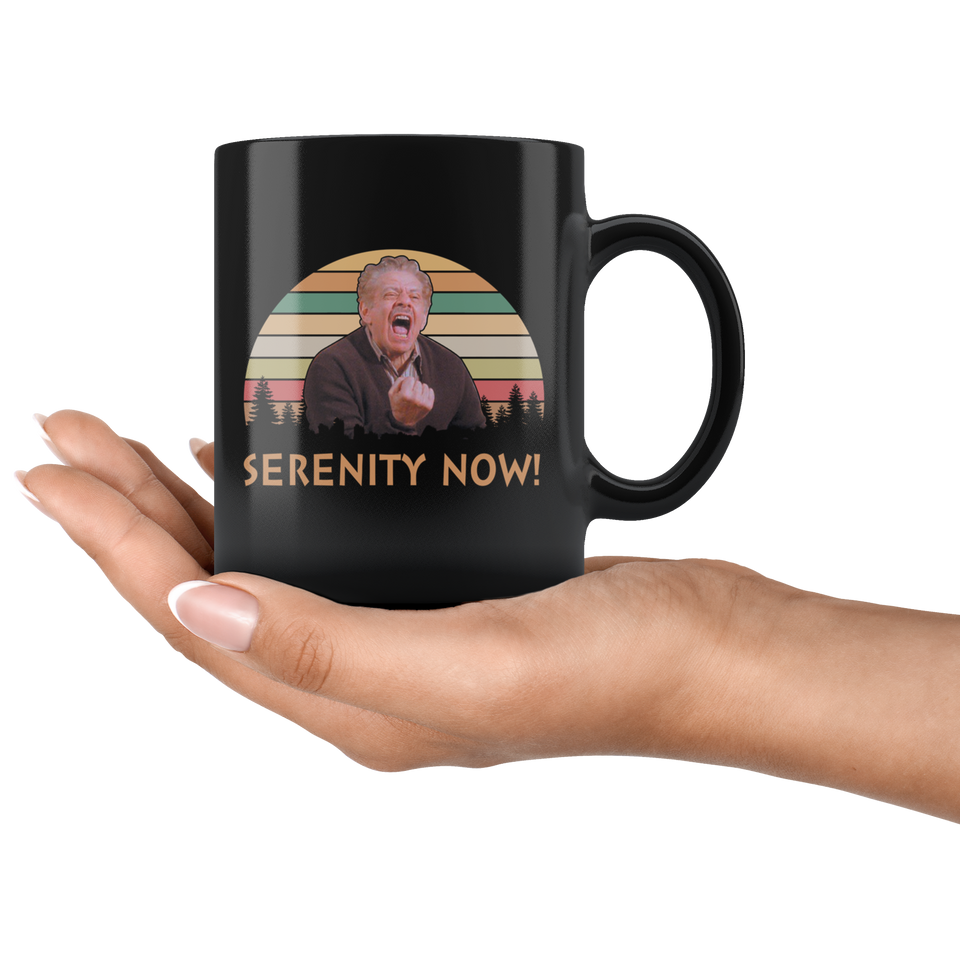 Serenity Now Vintage Retro Mug Gift Frank Costanza Seinfeld Coffee Mug 11oz, Serenity Now Coffee Mug Best Funny Gifts Sarcastic Mug TL
