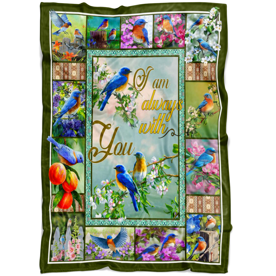 I Am Always With You - Bluebird Fleece copy