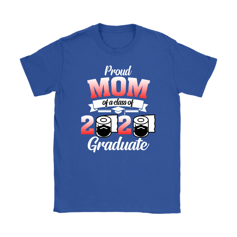 Jennifer Corrigan Proud Mom of A Class of 2020 Graduate T-Shirt Senior 2020 Quarantine - TL