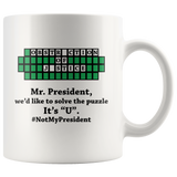 Jyotis - Mr. President, we'd like to solve the puzzle Coffee Mug, Anti Trump Coffee Mug - Funny Democrat Gift Excellent Political Present for Birthdays Anniversaries. 11Oz