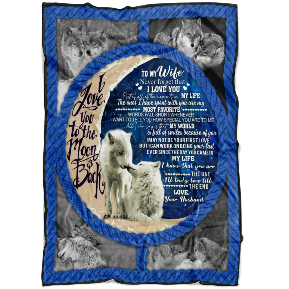 To My Wife I Love You To The Moon And Back Blanket