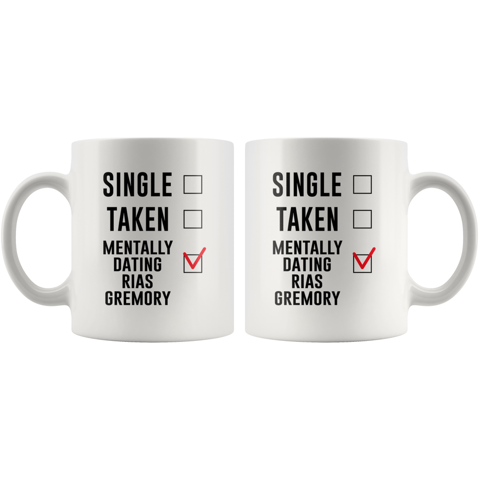 Single Taken Mentally Dating Rias Gremory Coffee Mug, Funny Rias Gremory Cosplay Costume Lover Mug, Ideal Novelty Gift for High School DxD Fans Manga 11oz TL