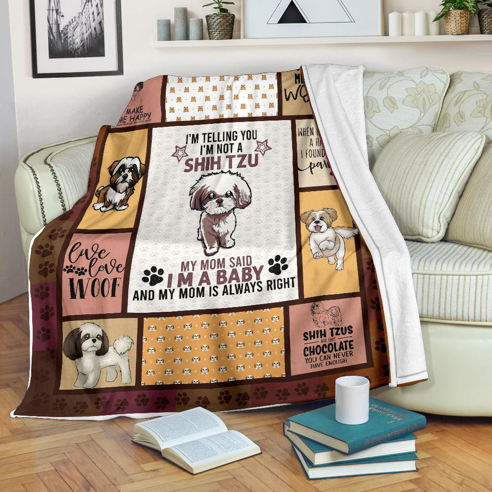 Dog Blanket, Shih Tzu Dog Blanket, Dog Shih TZU Blanket, I'm Telling You I'm NOT A Shih TZU, I AM A Baby, Blanket for Sofa Chair Bed Office Travelling Camping - Sherpa Blanket - 60"x80" PL