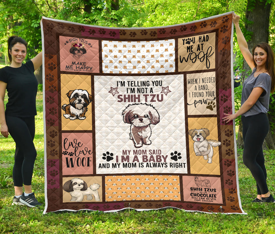 Dog Quilt, Shih Tzu Dog Quilt, Dog Shih TZU Quilt, I'm Telling You I'm NOT A Shih TZU, I AM A Baby, Quilt for Sofa Chair Bed Office Travelling Camping - PL