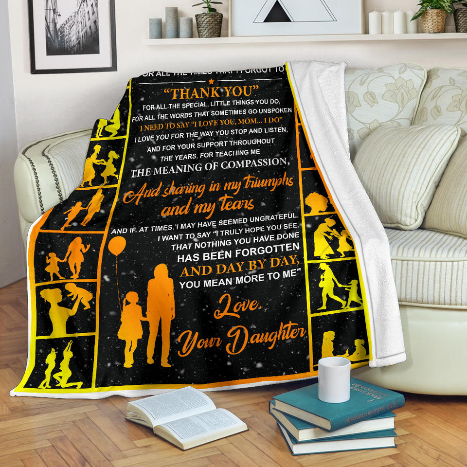 to My MOM Blanket, to My Mom For All The Time That I Forgot To "Thank You" from Daughter Fleece Blanket, Mother's Day Gift, Blanket for Mother's Day Gift for Mom - PL