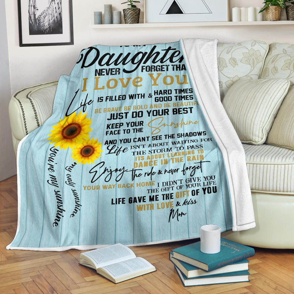 to My Daughter Never Forget That I Love You Mom