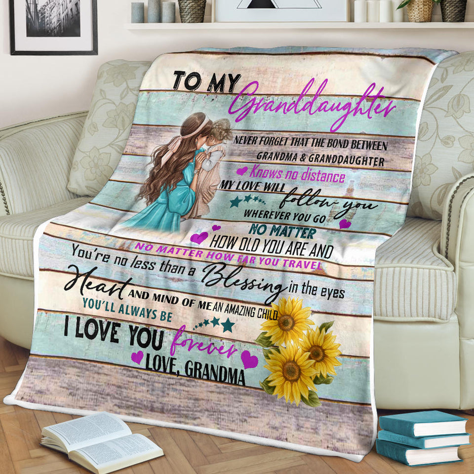 to My Granddaughter Never Forget That The Bond Between