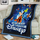 We Are Never Too Old For Goofy Blanket