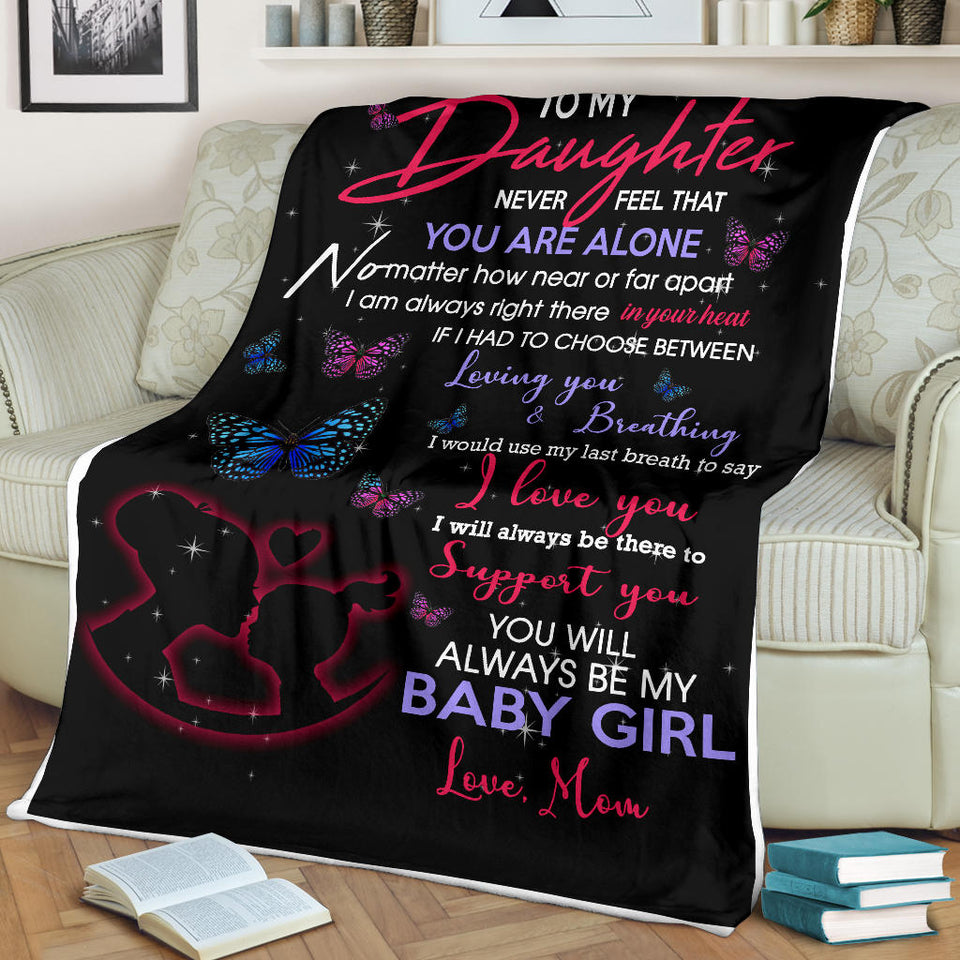 to my daughter never feel that