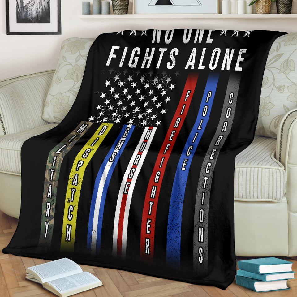 No One Fights Alone First Responders Thin Line American Flag