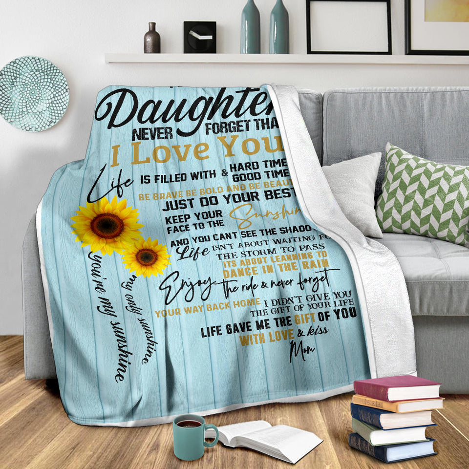 to My Daughter Never Forget That I Love You Mom