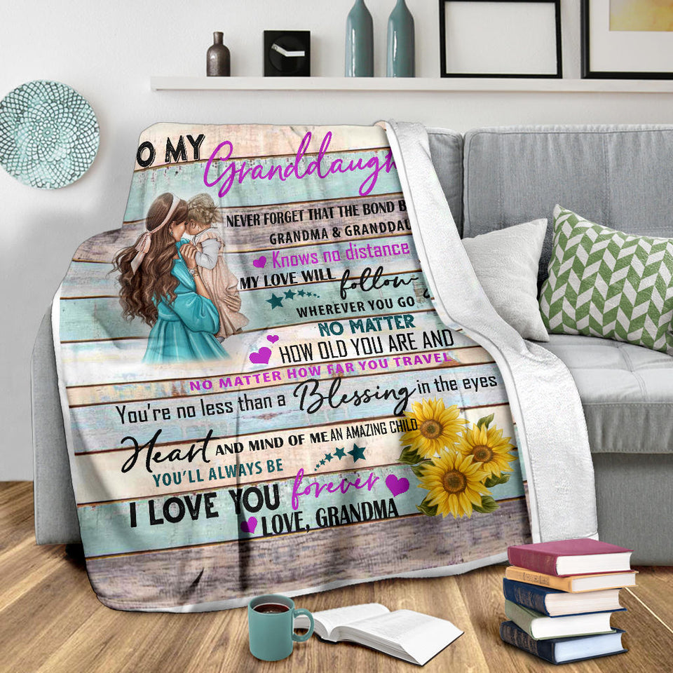 to My Granddaughter Never Forget That The Bond Between