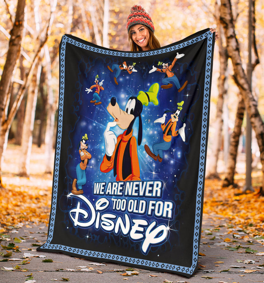 We Are Never Too Old For Goofy Blanket