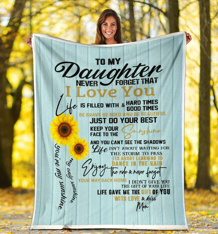to My Daughter Never Forget That I Love You Mom