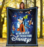 We Are Never Too Old For Goofy Blanket