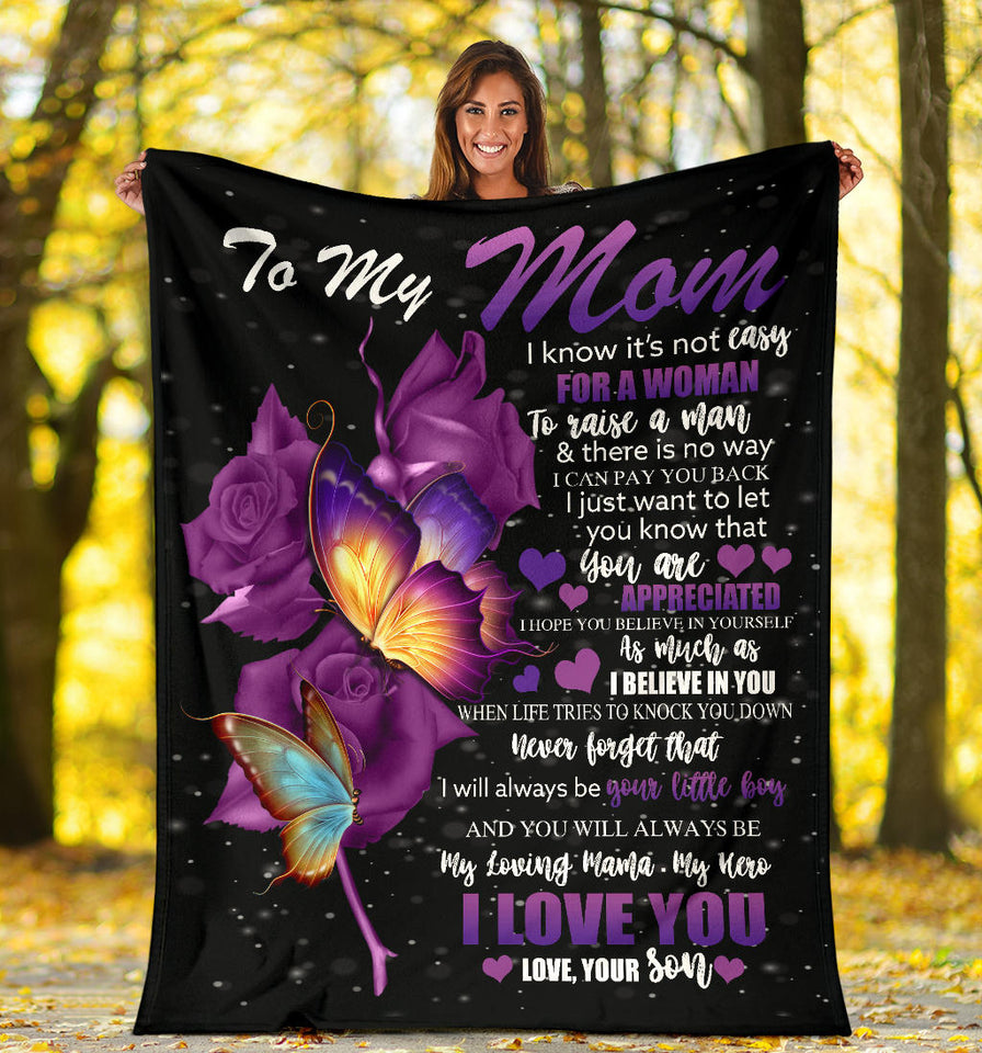 To my mom i know it's not easy