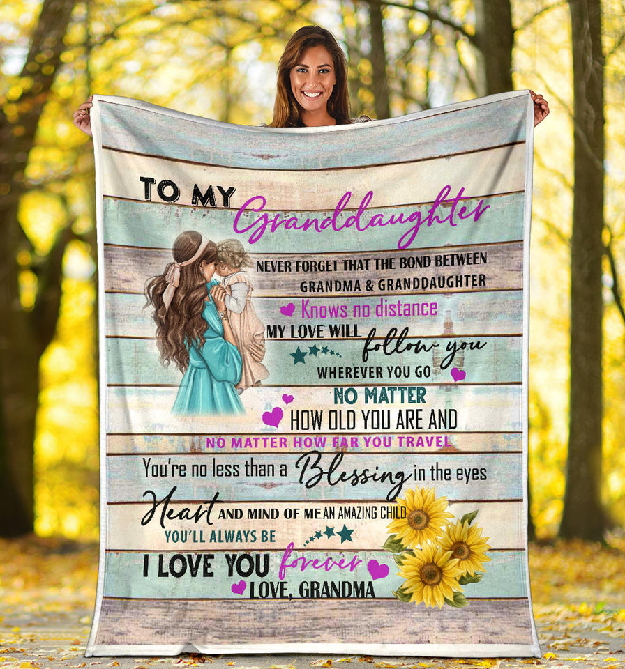 to My Granddaughter Never Forget That The Bond Between