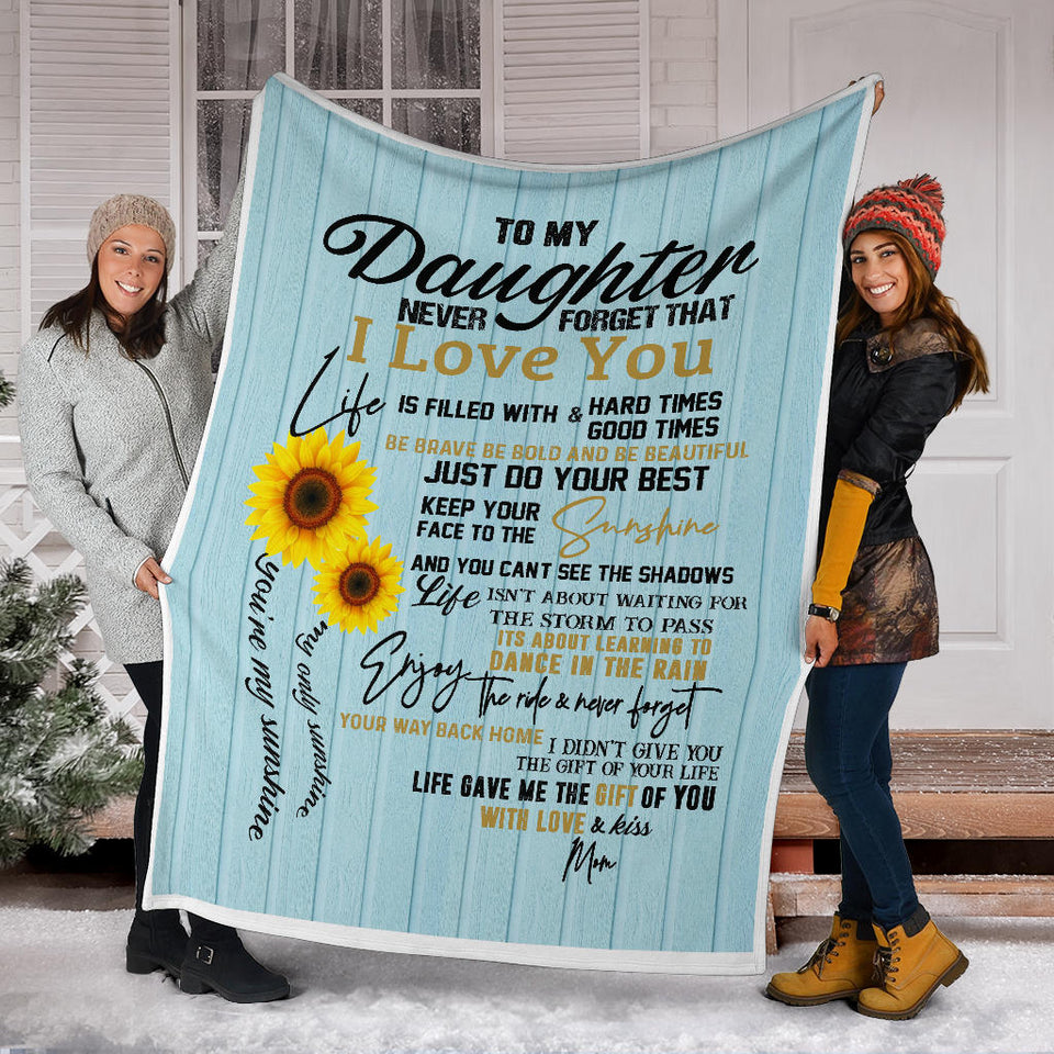 to My Daughter Never Forget That I Love You Mom