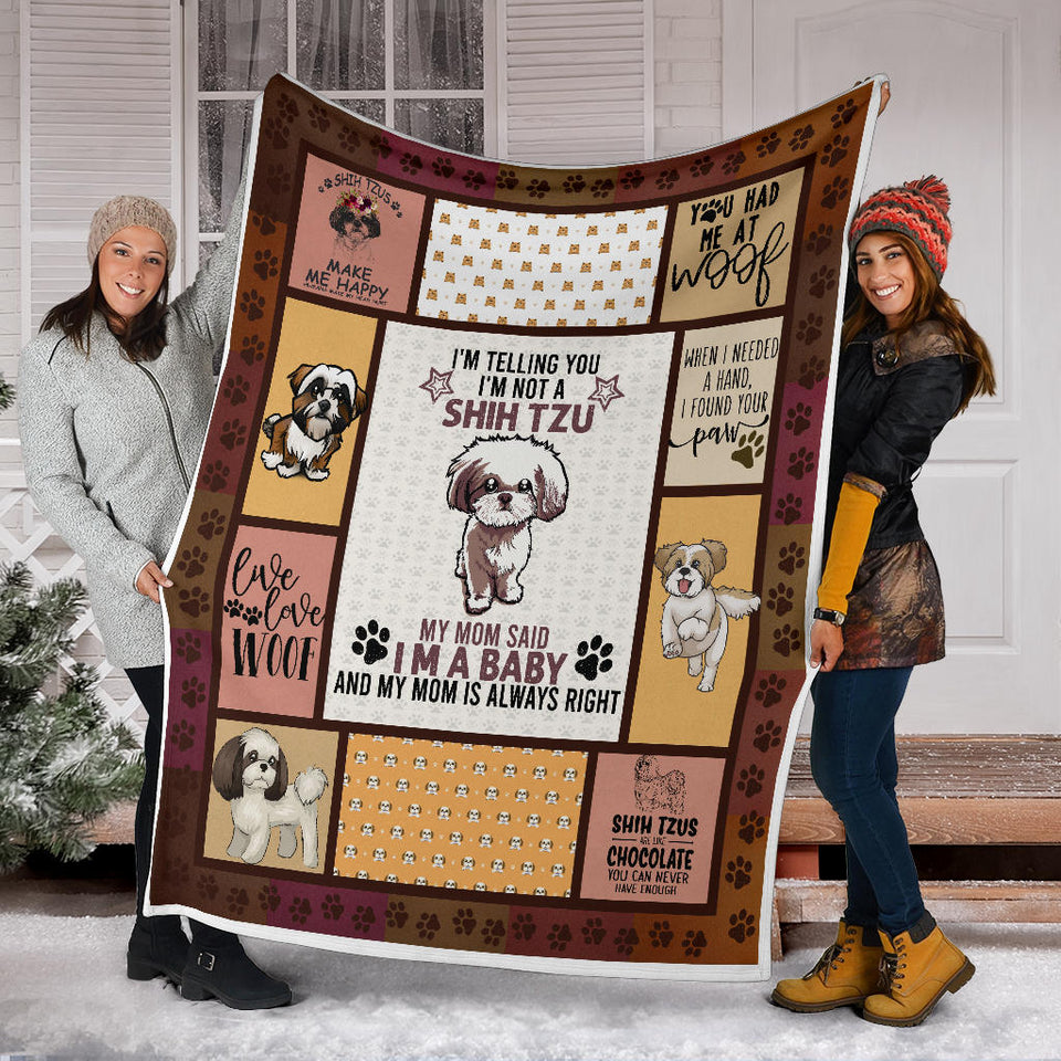 Dog Blanket, Shih Tzu Dog Blanket, Dog Shih TZU Blanket, I'm Telling You I'm NOT A Shih TZU, I AM A Baby, Blanket for Sofa Chair Bed Office Travelling Camping - Sherpa Blanket - 60"x80" PL