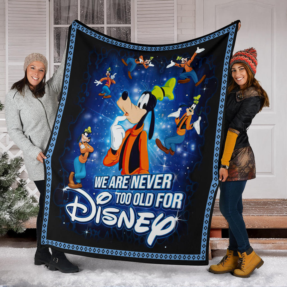 We Are Never Too Old For Goofy Blanket