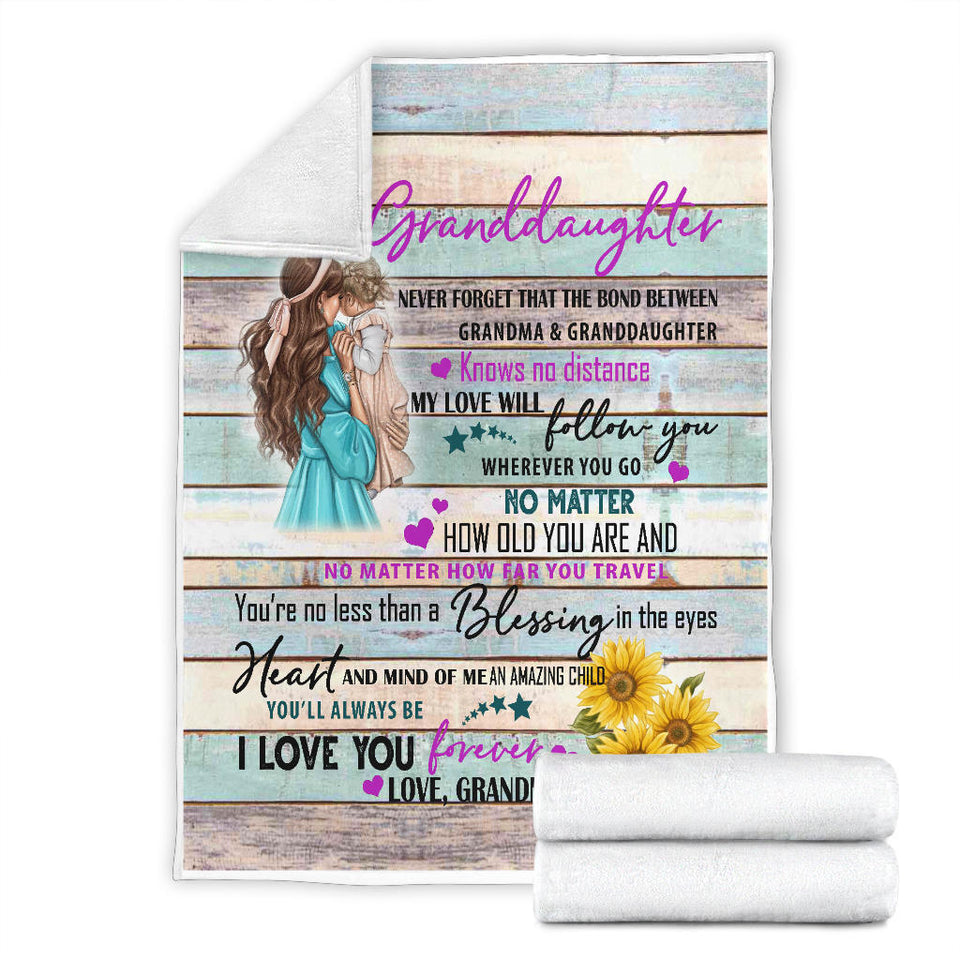 to My Granddaughter Never Forget That The Bond Between