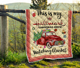 Christmas Movies Blanket This is my Hallmark movie Quilt