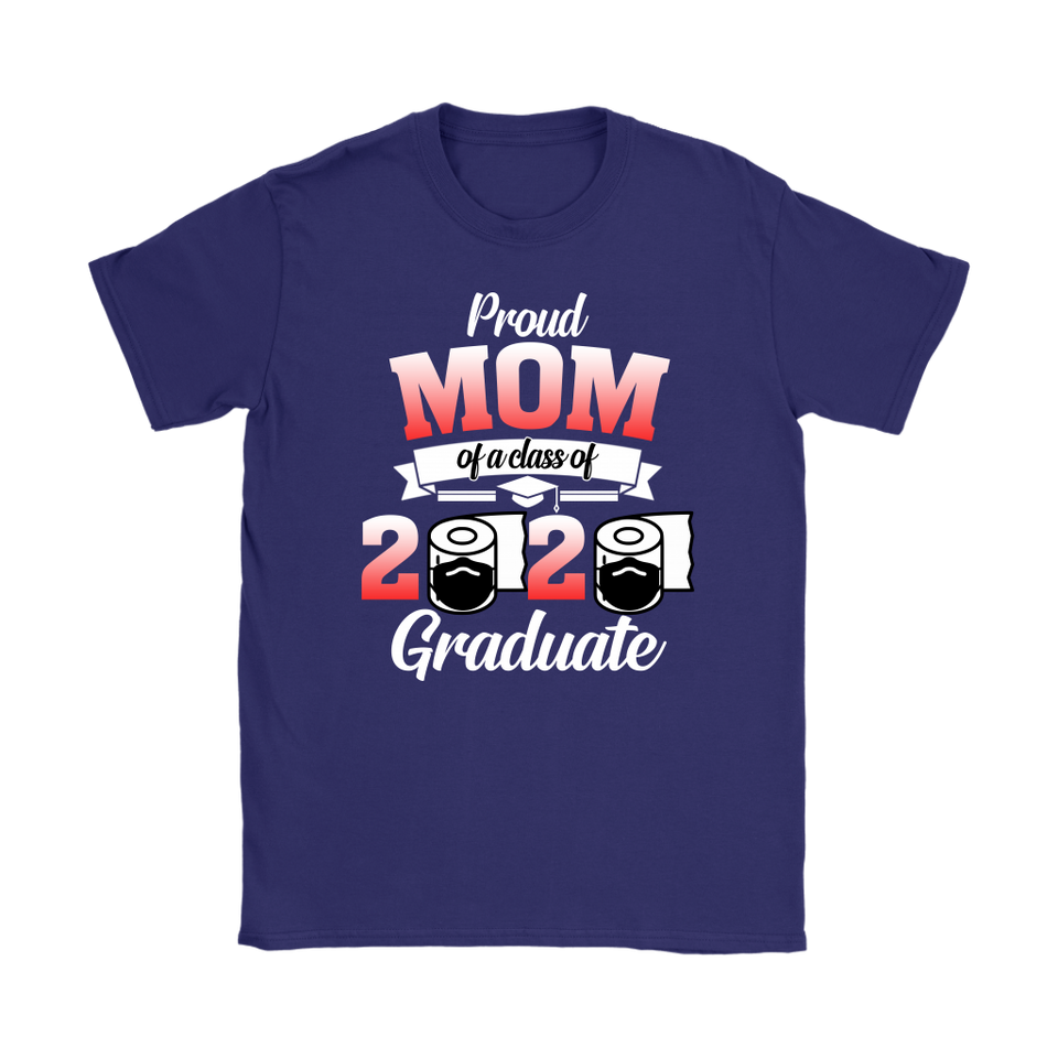 Jennifer Corrigan Proud Mom of A Class of 2020 Graduate T-Shirt Senior 2020 Quarantine - TL