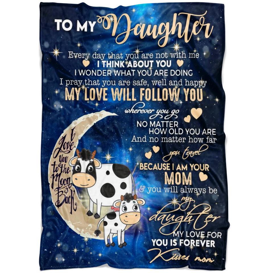 To My Daughter Blanket - Cow