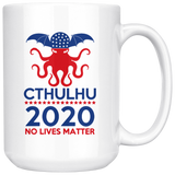 Cthulhu 2020 No Lives Matter Coffee Mug, Cthulhu Coffee Mug, Cthulhu Mythos Cup, Miskatonic University, Call of Cthulhu, Lovecraft Fan Gift Coffee Mug 15oz