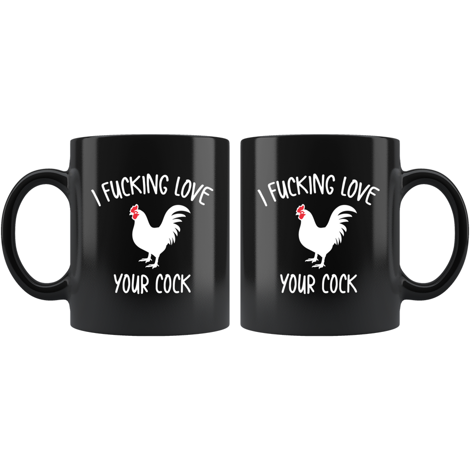Naughty Gifts for Him, Mature Mug, Mature Coffee Mugs, I Effing Love Your Cock, Mature Gifts for Him, Funny Valentines Day Birthday Gift Boyfriend 11oz Black TL