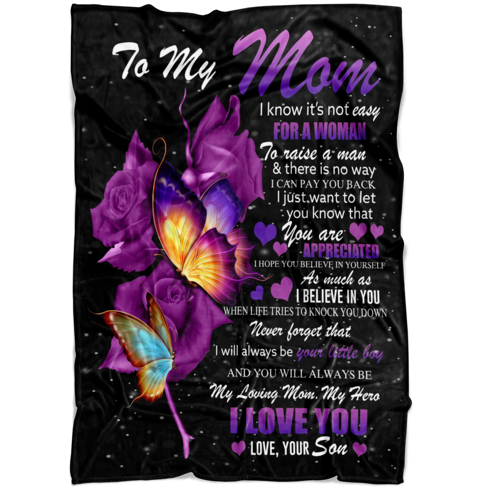 To my mom i know it's not easy