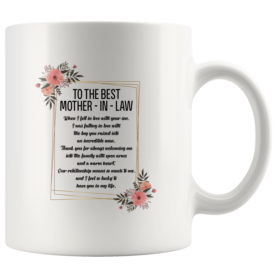 Mother's day Gift, To The Best Mother-In-Law When I fell in love with your son Coffee Mug Decorations Gifts, Mothers Day Mug, Best Birthday Gifts for Men Women, Perfect gift for Mother’s Day - TL