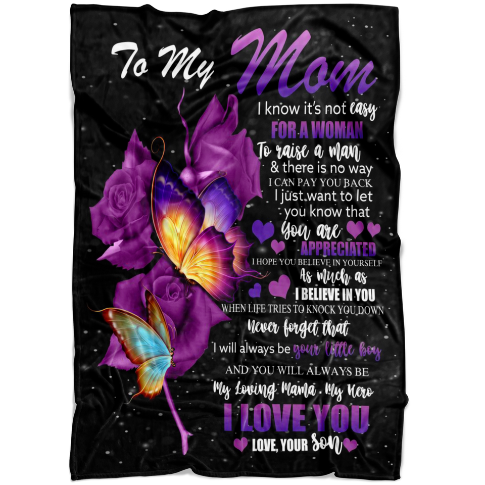 To my mom i know it's not easy