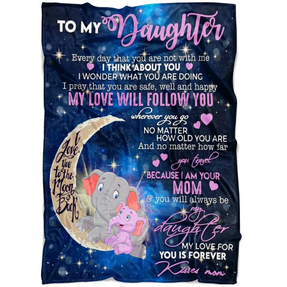 To My Daughter Blanket - Elephant