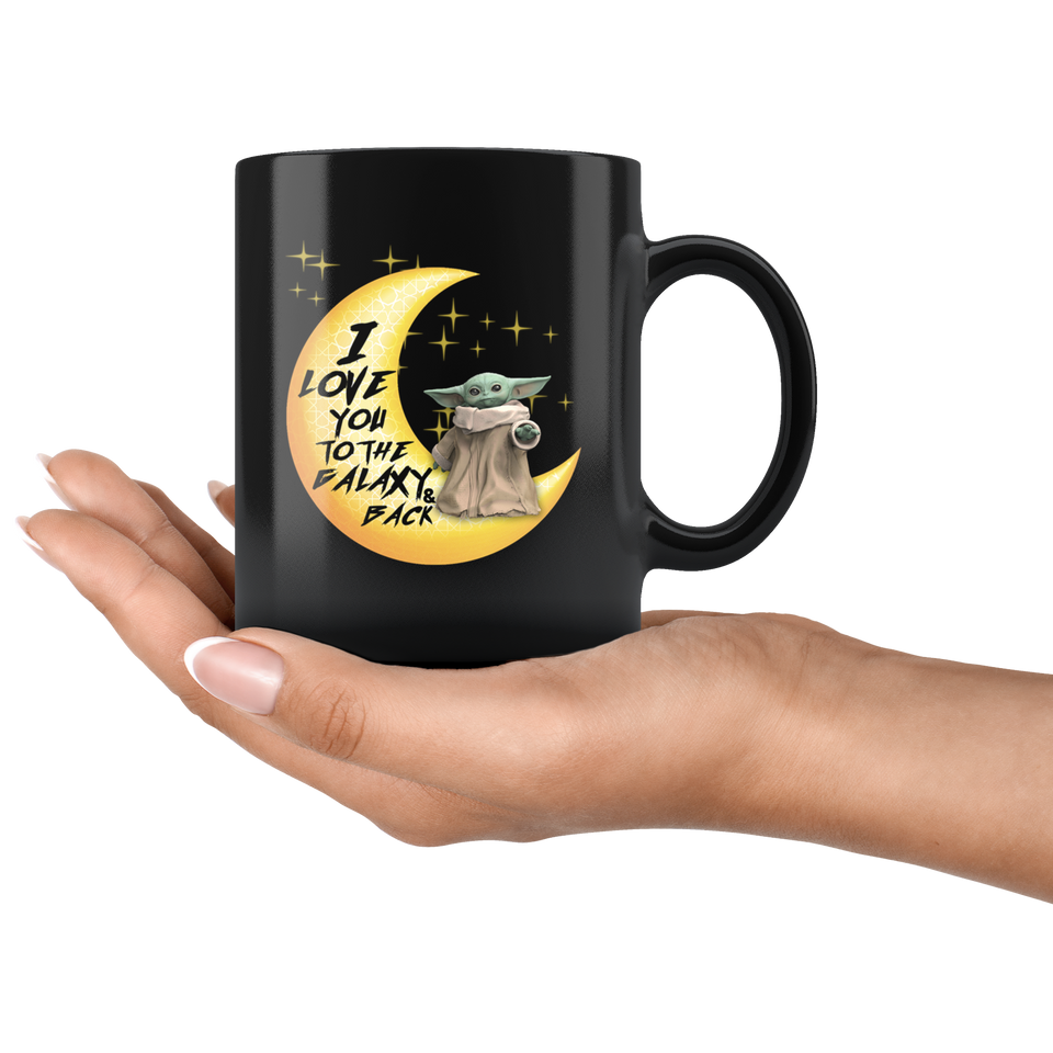 Baby Youda Coffee Mug 11oz, I love you to the galaxy and back Coffee Mug, Ceramic Coffee Mug Tea Cup - TL