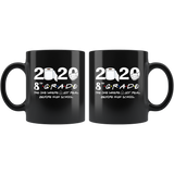 8th Grade The Year When Shit Got Real Before High School Coffee Mug 11oz, 8th Grade Graduation 2020 The One Where They were Quarantined Mug - TL