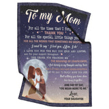to My Mom Blanket from Daughter - Meaningful Gifts for Mom