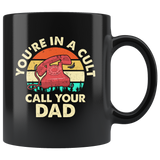 You're in a Cult, Call Your Dad! Coffee Mug, Funny Murderino coffee mug, You're In a Cult Call Your Dad coffee mug, You're In a Cult Call Your Dad mug - TL