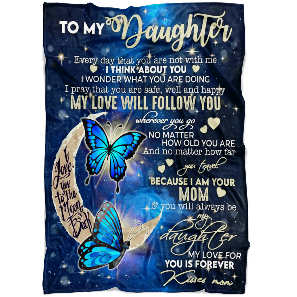 To My Daughter Blanket - butterfly