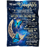 To My Daughter Blanket - butterfly