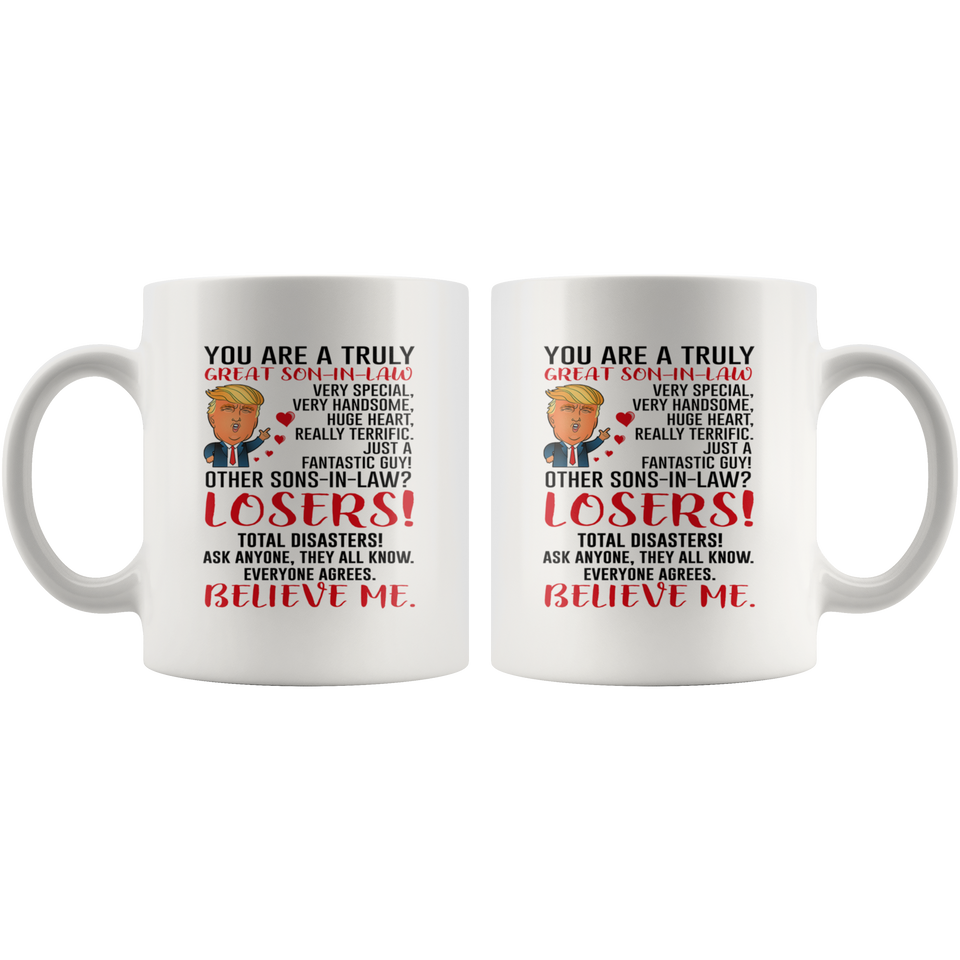 Son-In-Law Mugs, Trump Mug Son-In-Law Gifts From Father-In-Law Mother-In-Law, Funny Son-In-Law, Birthday Gift For Son, Funny Donald Trump Mug Gift For Son 11Oz 15Oz 7129287 TL