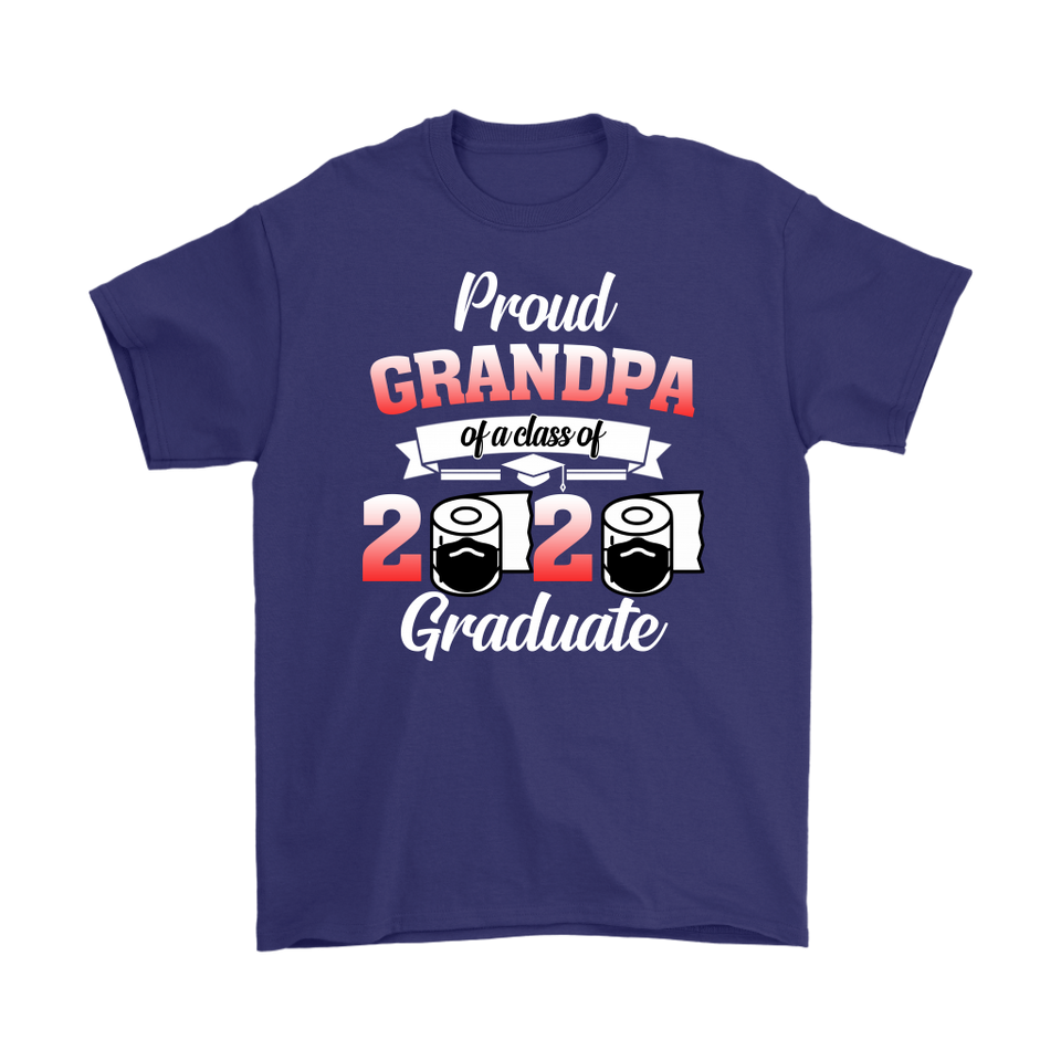 Proud Grandpa of A Class of 2020 Graduate T-Shirt Senior 2020 Quarantine - TL