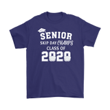 Senior Skip Day Champs Class of 2020 T-Shirt Senior 2020 Quarantine Shirt - TL