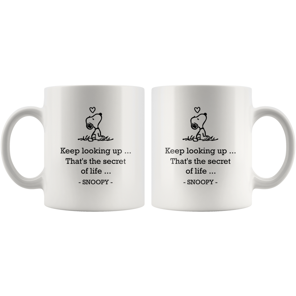 Keep looking up. That's the secret of life Coffee Mug, Snoopy Looking Up Mug, Dog Lovers Gift For Wife, Husband, Mom, Dad, Girlfriend, Boyfriend 11oz - TL